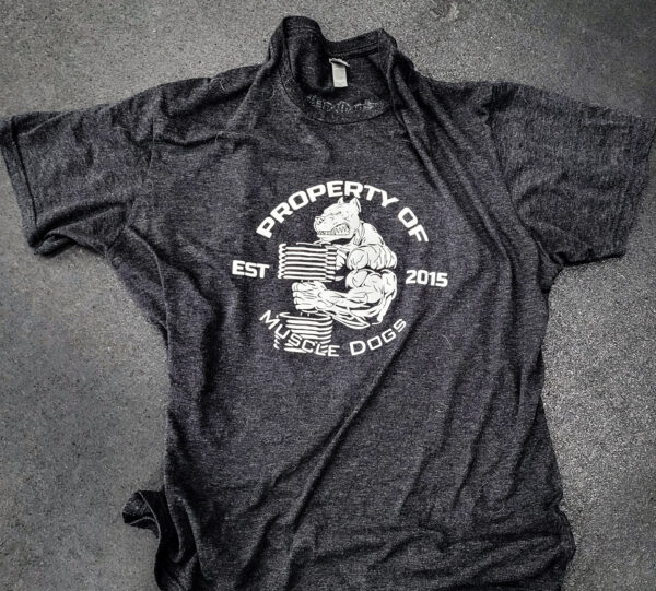 Property of Muscle Dogs T-Shirt